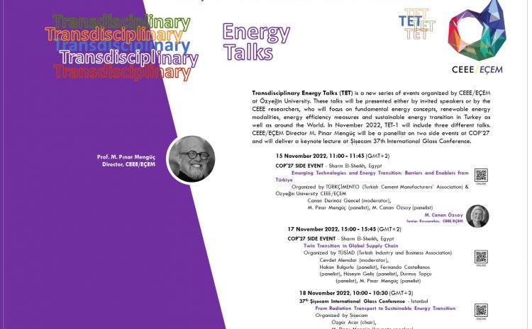  CEEE/EÇEM TET-1 includes M. Pınar Mengüç’s two events as a panelist at COP’27 United Nations Climate Change Conference and a keynote speech at Şişecam 37th International Glass Symposium.