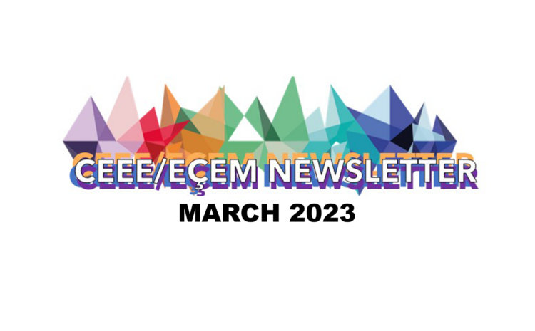  CEEE/EÇEM March newsletter has been published!