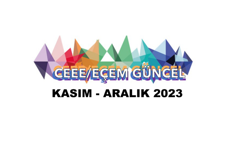  CEEE/EÇEM Kasım-Aralık bülteni yayınlandı!